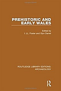 Prehistoric and Early Wales (Hardcover)