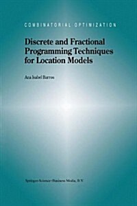 Discrete and Fractional Programming Techniques for Location Models (Paperback, Softcover Repri)