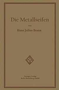 Die Metallseifen (Paperback, Softcover Repri)