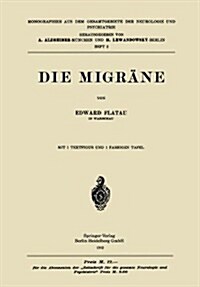 Die Migr?e (Paperback, 1912)