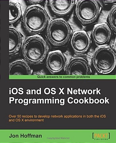 iOS and OS X Network Programming Cookbook (Paperback)