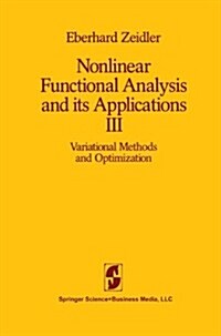 Nonlinear Functional Analysis and Its Applications: III: Variational Methods and Optimization (Paperback, Softcover Repri)