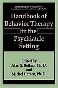 Handbook of Behavior Therapy in the Psychiatric Setting (Paperback, Softcover Repri)