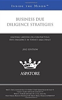 Business Due Diligence Strategies 2012 (Paperback)
