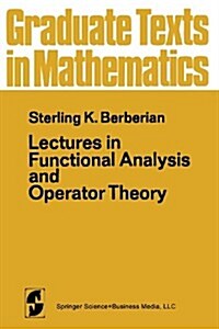 Lectures in Functional Analysis and Operator Theory (Paperback, Softcover Repri)