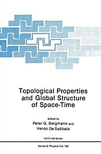 Topological Properties and Global Structure of Space-Time (Paperback, Softcover Repri)
