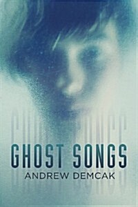 Ghost Songs (Paperback)