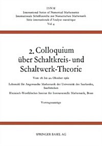 2. Colloquium ?er Schaltkreis- Und Schaltwerk-Theorie (Paperback, 1963)