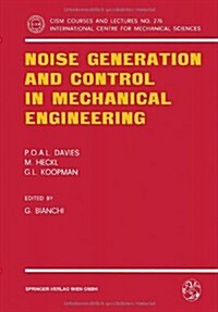 Noise Generation and Control in Mechanical Engineering (Paperback)