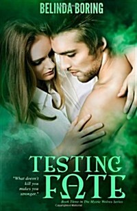 Testing Fate (Paperback)