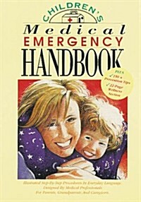 Childrens Medical Emergency Handbook (Paperback, Spiral)