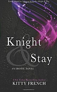 Knight and Stay (Paperback)