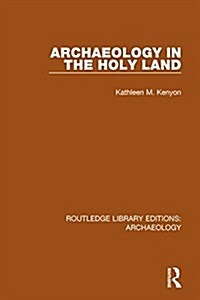 Archaeology in the Holy Land (Hardcover)