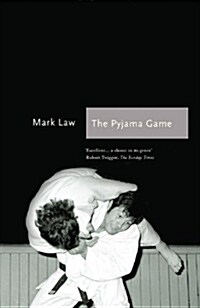 The Pyjama Game : A Journey into Judo (Paperback)