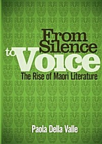 From Silence to Voice (Paperback)