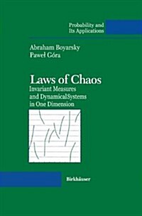 Laws of Chaos: Invariant Measures and Dynamical Systems in One Dimension (Paperback, Softcover Repri)
