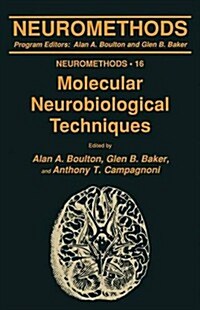 Molecular Neurobiological Techniques (Paperback, Softcover Repri)