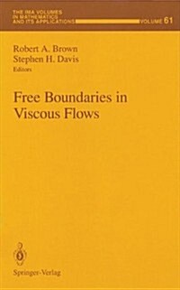 Free Boundaries in Viscous Flows (Paperback, Softcover Repri)