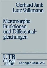 Einf?rung in Die Theorie Der Ganzen Und Meromorphen Funktionen Mit Anwendungen Auf Differentialgleichungen (Paperback, Softcover Repri)