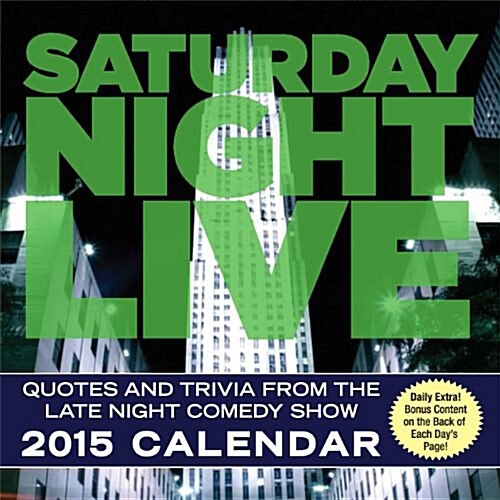 Saturday Night Live Calendar: Quotes and Trivia from the Late Night Comedy Show (Daily)