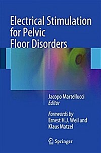 Electrical Stimulation for Pelvic Floor Disorders (Hardcover, 2015)