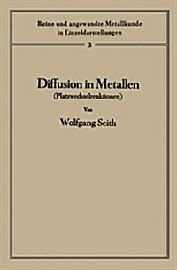 Diffusion in Metallen: Platzwechselreaktionen (Paperback, Softcover Repri)
