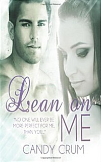 Lean on Me (Paperback)