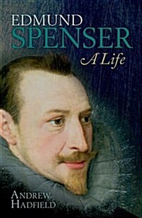 Edmund Spenser : A Life (Paperback)