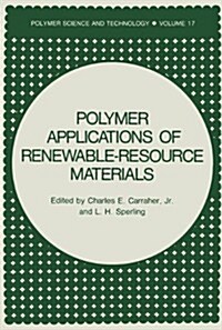 Polymer Applications of Renewable-Resource Materials (Paperback, Softcover Repri)