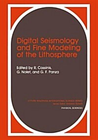 Digital Seismology and Fine Modeling of the Lithosphere (Paperback, Softcover Repri)