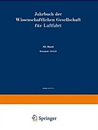 Jahrbuch Der Wissenschaftlichen Gesellschaft F? Luftfahrt: III. Band Kriegsjahr 1914/15 (Paperback, 1915)