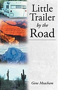 Little Trailer by the Road (Paperback)