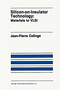 Silicon-On-Insulator Technology: Materials to VLSI (Paperback, Softcover Repri)