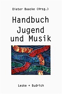 Handbuch Jugend Und Musik (Paperback)