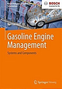 Gasoline Engine Management: Systems and Components (Paperback, 2015)