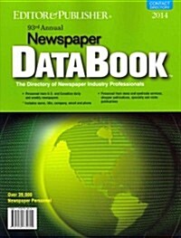 Editor & Publisher Newspaper Data Book 2014 (Paperback, 93th, Annual)