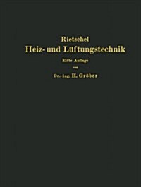 H. Rietschels Leitfaden Der Heiz- Und L?tungstechnik (Paperback, 11, 11. Aufl. 1938.)