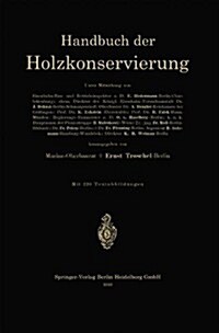 Handbuch Der Holzkonservierung (Paperback)