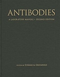 Antibodies: A Laboratory Manual (Hardcover, 2)