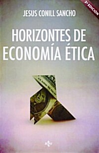 Horizontes de econom죂 굏ica / Ethical economy Horizons (Paperback)