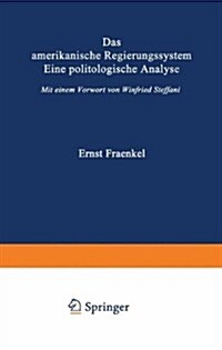 Das Amerikanische Regierungssystem: Eine Politologische Analyse (Paperback, 4, 4. Aufl. 1976)