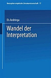 Wandel Der Interpretation: Kafkas, VOR Dem Gesetz Im Spiegel Der Literaturwissenschaft (Paperback, 1994)