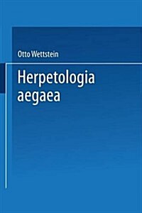Herpetologia Aegaea (Paperback)