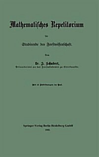Mathematisches Repetitorium F? Studirende Der Forstwissenschaft (Paperback, 1890)
