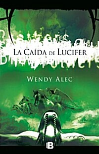 La Caida de Lucifer = The Fall of Lucifer (Paperback)