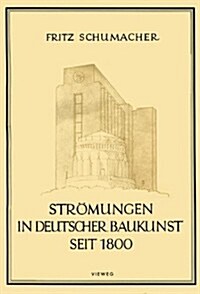 Str?ungen in Deutscher Baukunst Seit 1800 (Paperback, 1982)