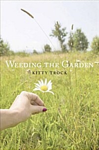 Weeding the Garden (Paperback)