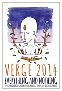 Verge 2014: Everything and Nothing (Paperback, 7, Revised)