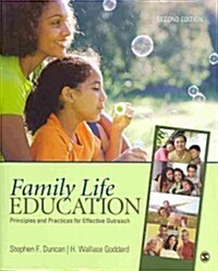 Family Life Education: Principles and Practices for Effective Outreach [With Family Life Education with Diverse Populations] (Paperback, 2)