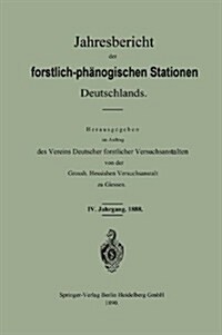 Jahresbericht Der Forstlich -- Ph?ologischen Stationen Deutschlands (Paperback, 1890)